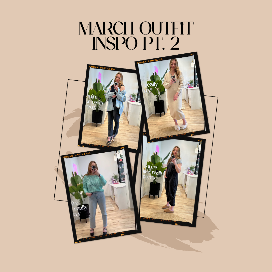 March Outfit Inspo pt. 2